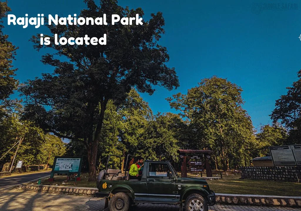 Where is Rajaji National Park located?