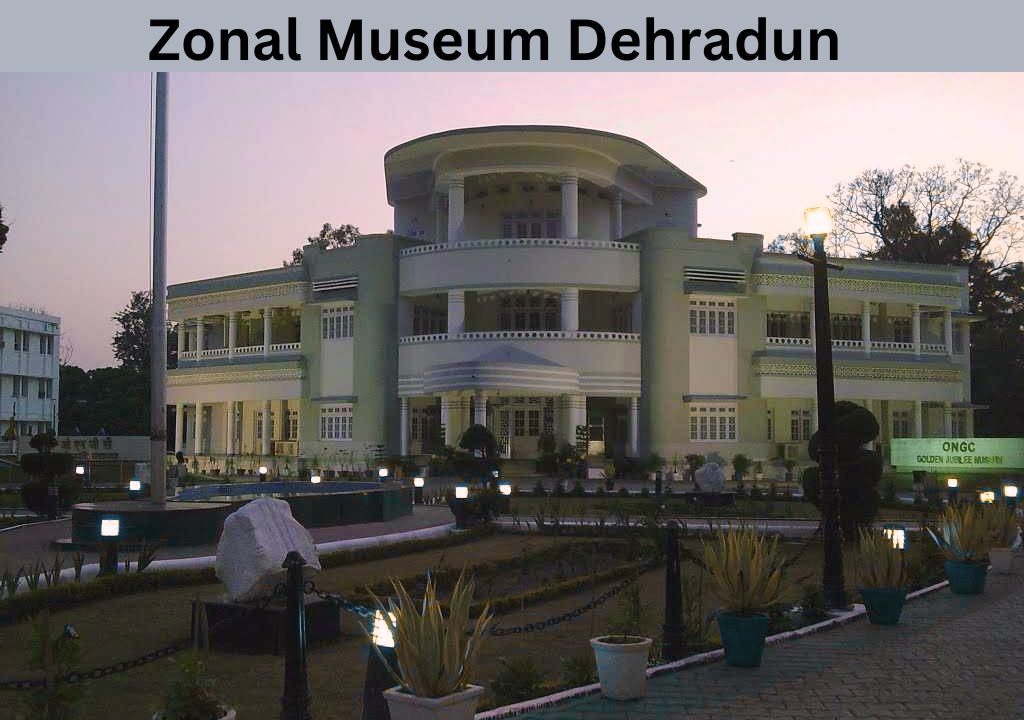 Zonal Museum Dehradun